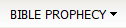 BIBLE PROPHECY